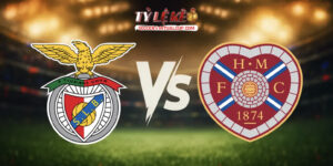 Benfica vs Heart of Midlothian